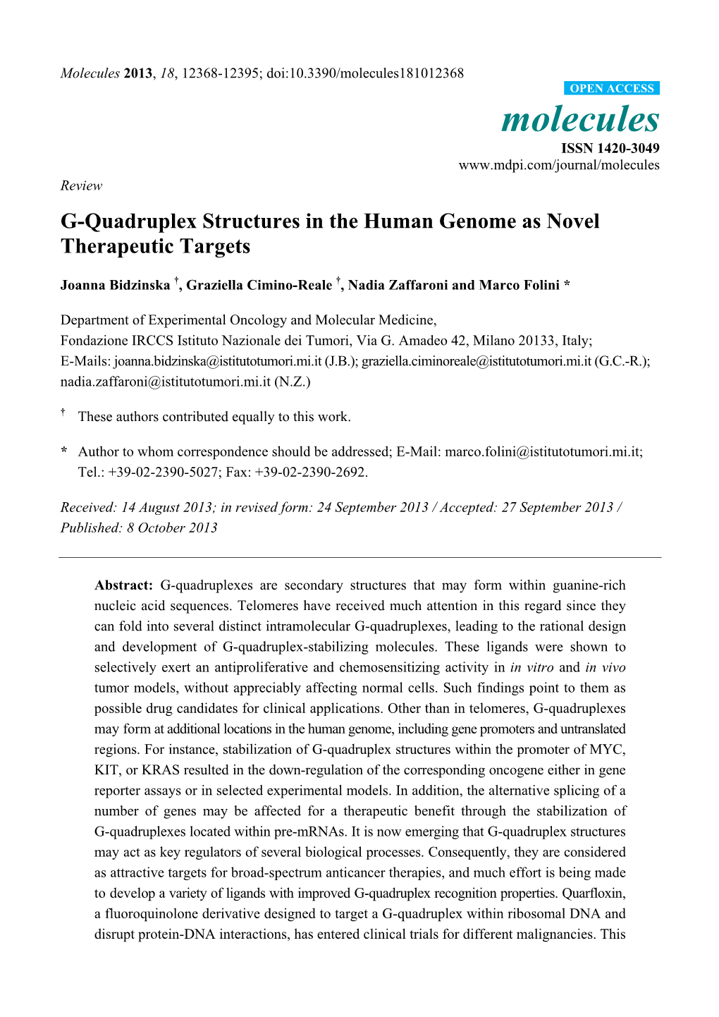 G-Quadruplex Structures in the Human Genome As Novel Therapeutic Targets