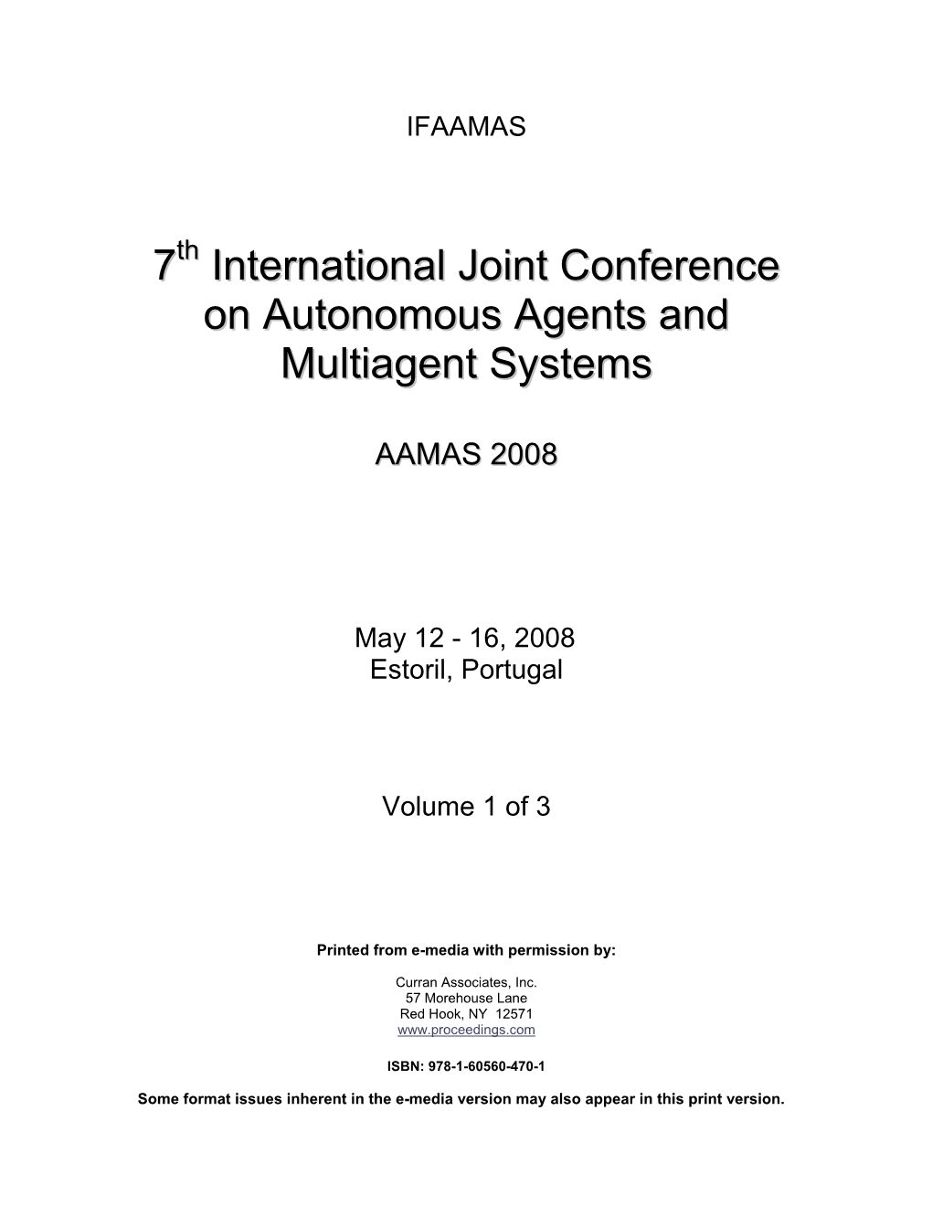 7 International Joint Conference on Autonomous Agents and Multiagent