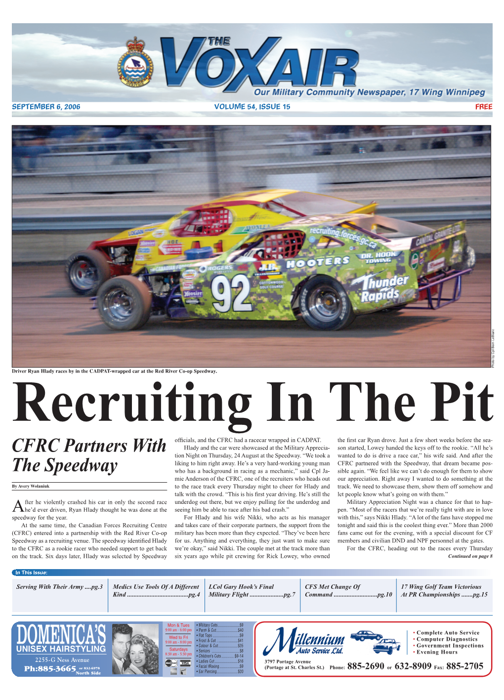 15 FREE Photo by Cpl Bern Leblanc Driver Ryan Hlady Races by in the CADPAT-Wrapped Car at the Red River Co-Op Speedway