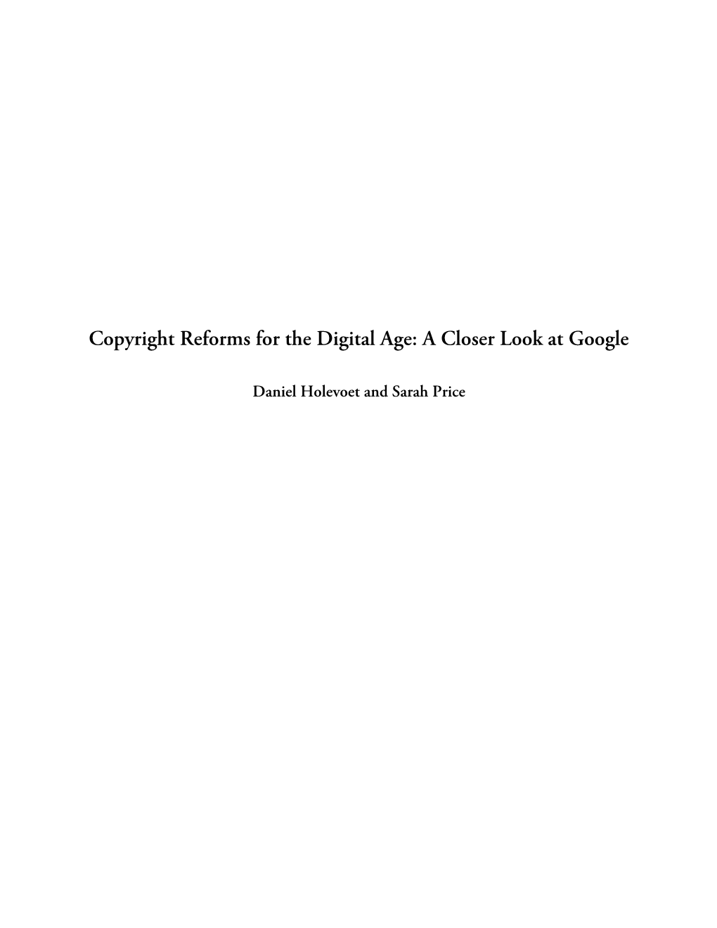 Copyright Reforms for the Digital Age: a Closer Look at Google