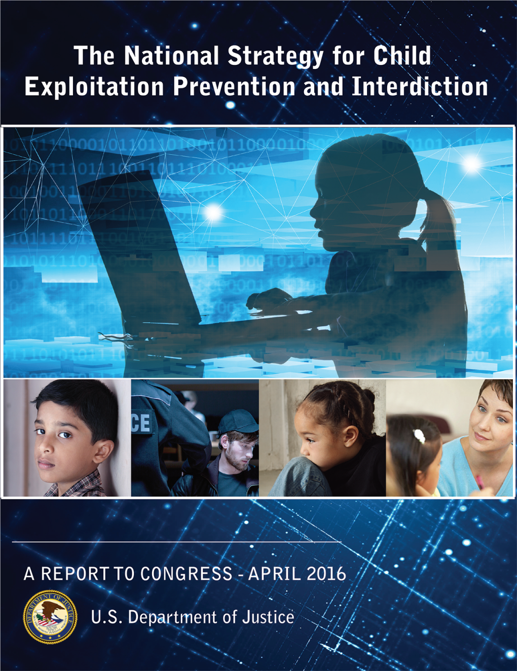 The National Strategy for Child Exploitation Prevention and Interdiction