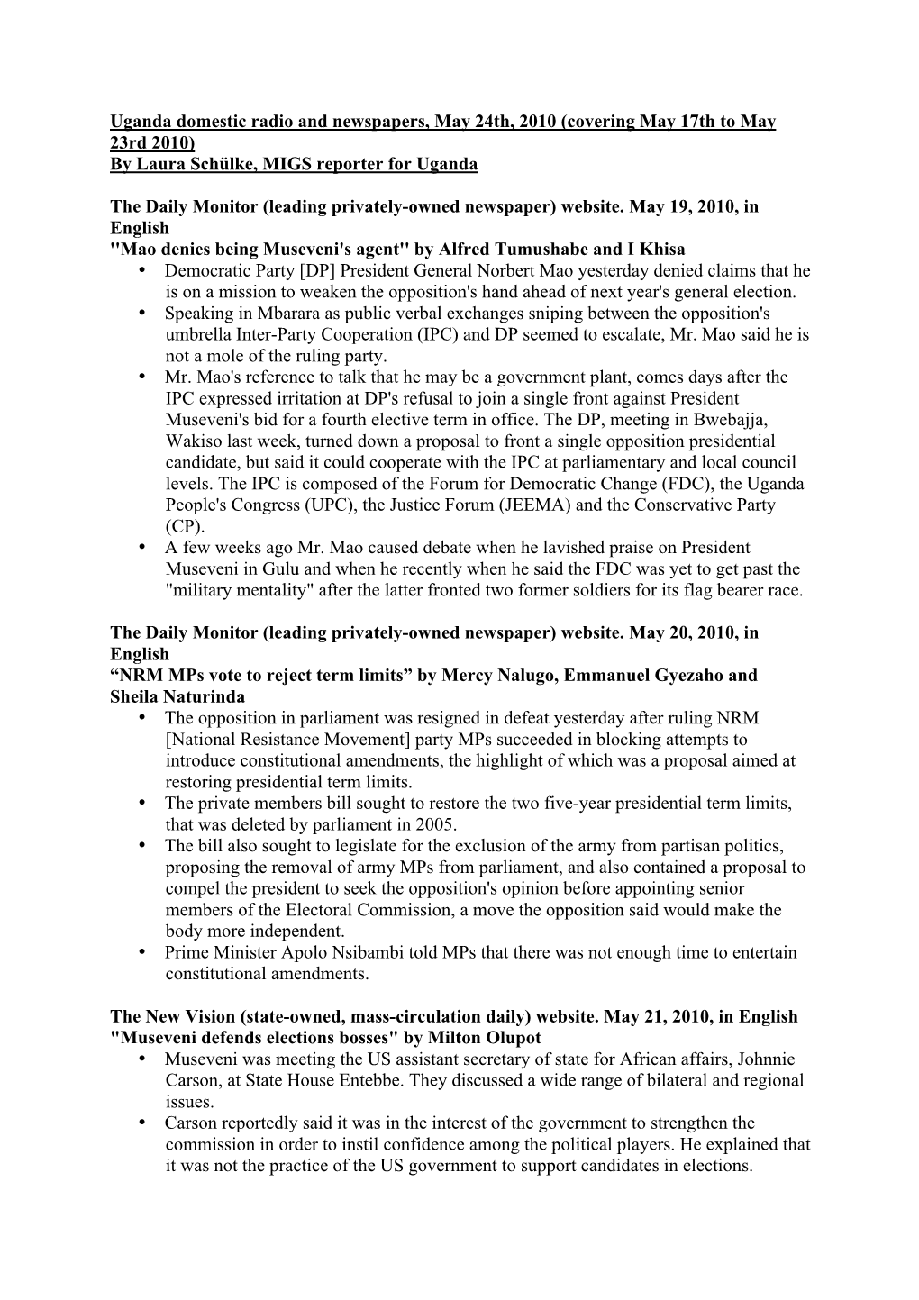Uganda Domestic Radio and Newspapers, May 24Th, 2010 (Covering May 17Th to May 23Rd 2010) by Laura Schülke, MIGS Reporter for Uganda