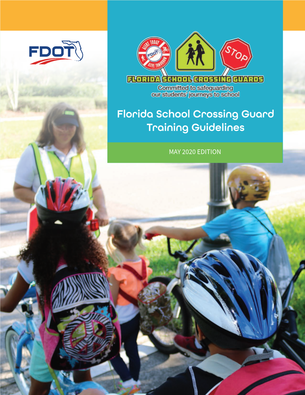 Florida School Crossing Guard Training Guidelines May 2020