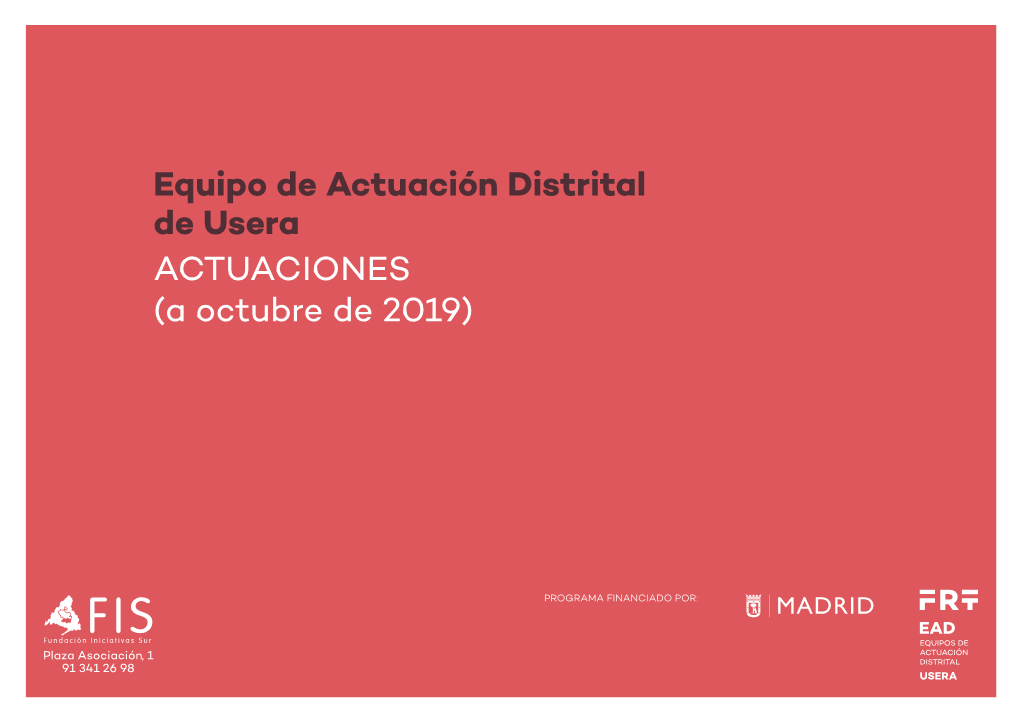 Equipo De Actuación Distrital De Usera ACTUACIONES (A Octubre De 2019)