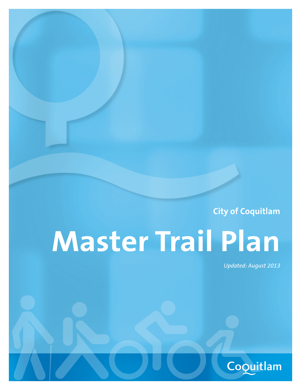 Master Trail Plan Updated: August 2013