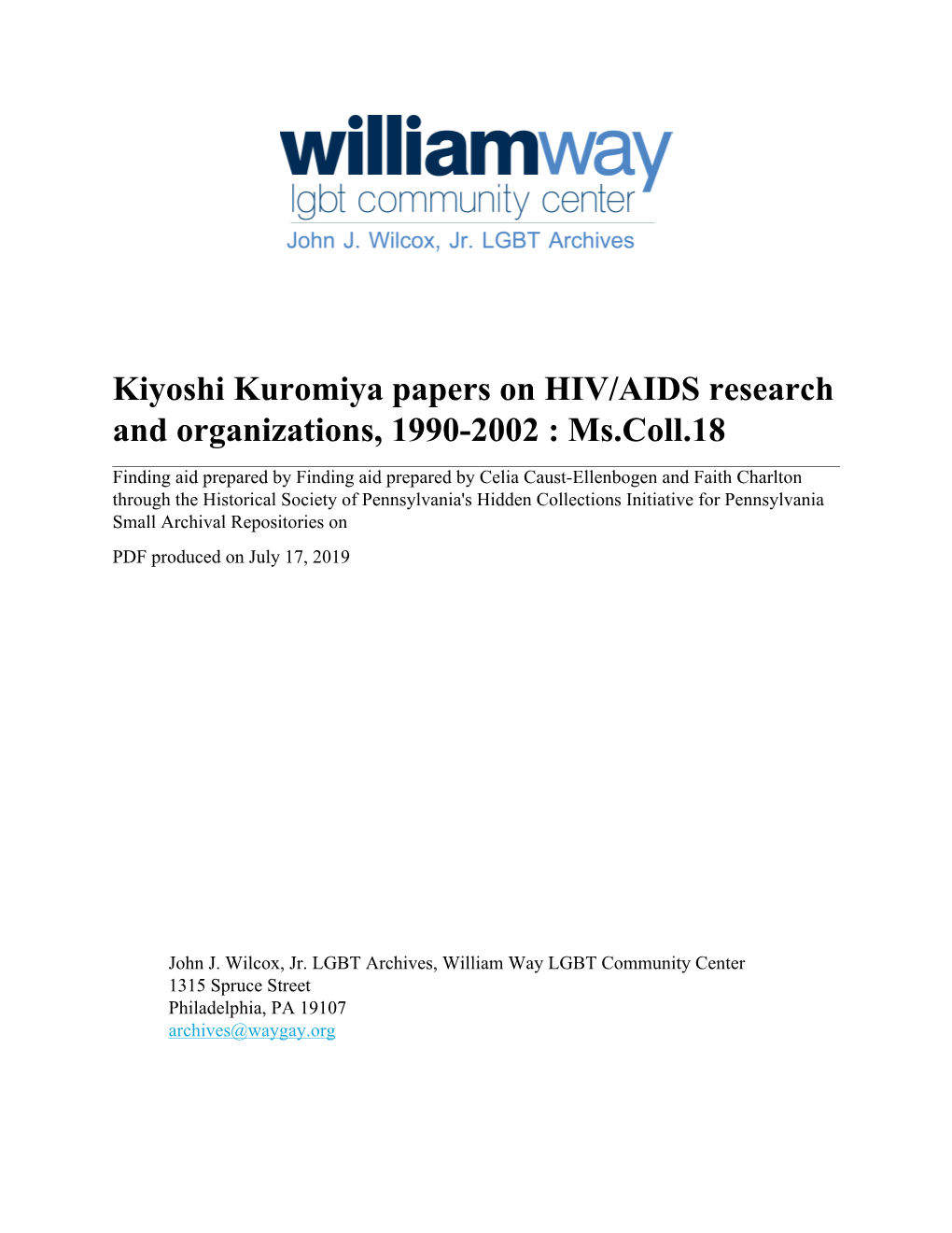Kiyoshi Kuromiya Papers on HIV/AIDS Research and Organizations, 1990-2002 : Ms.Coll.18