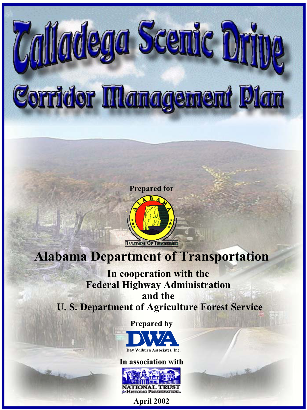 Alabama Department of Transportation in Cooperation with the Federal Highway Administration and the U