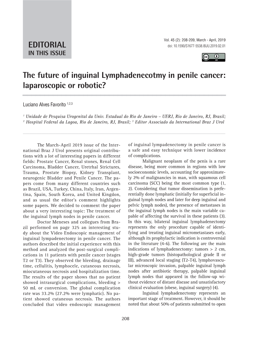 The Future of Inguinal Lymphadenecotmy in Penile Cancer: Laparoscopic Or Robotic? ______