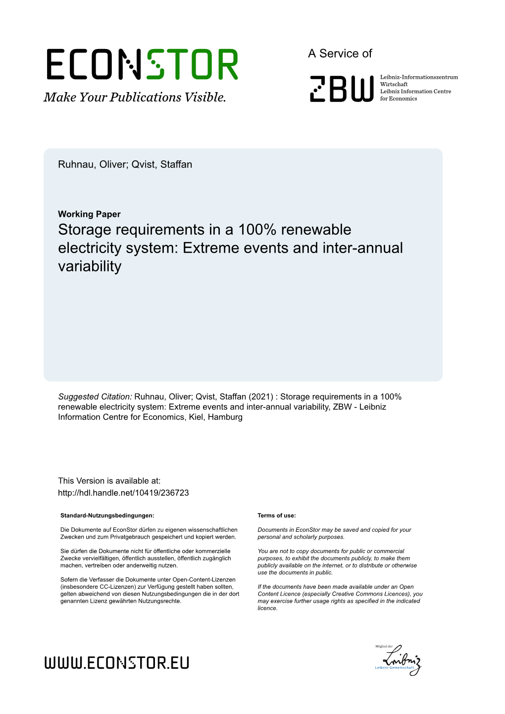 Storage Requirements in a 100% Renewable Electricity System: Extreme Events and Inter-Annual Variability