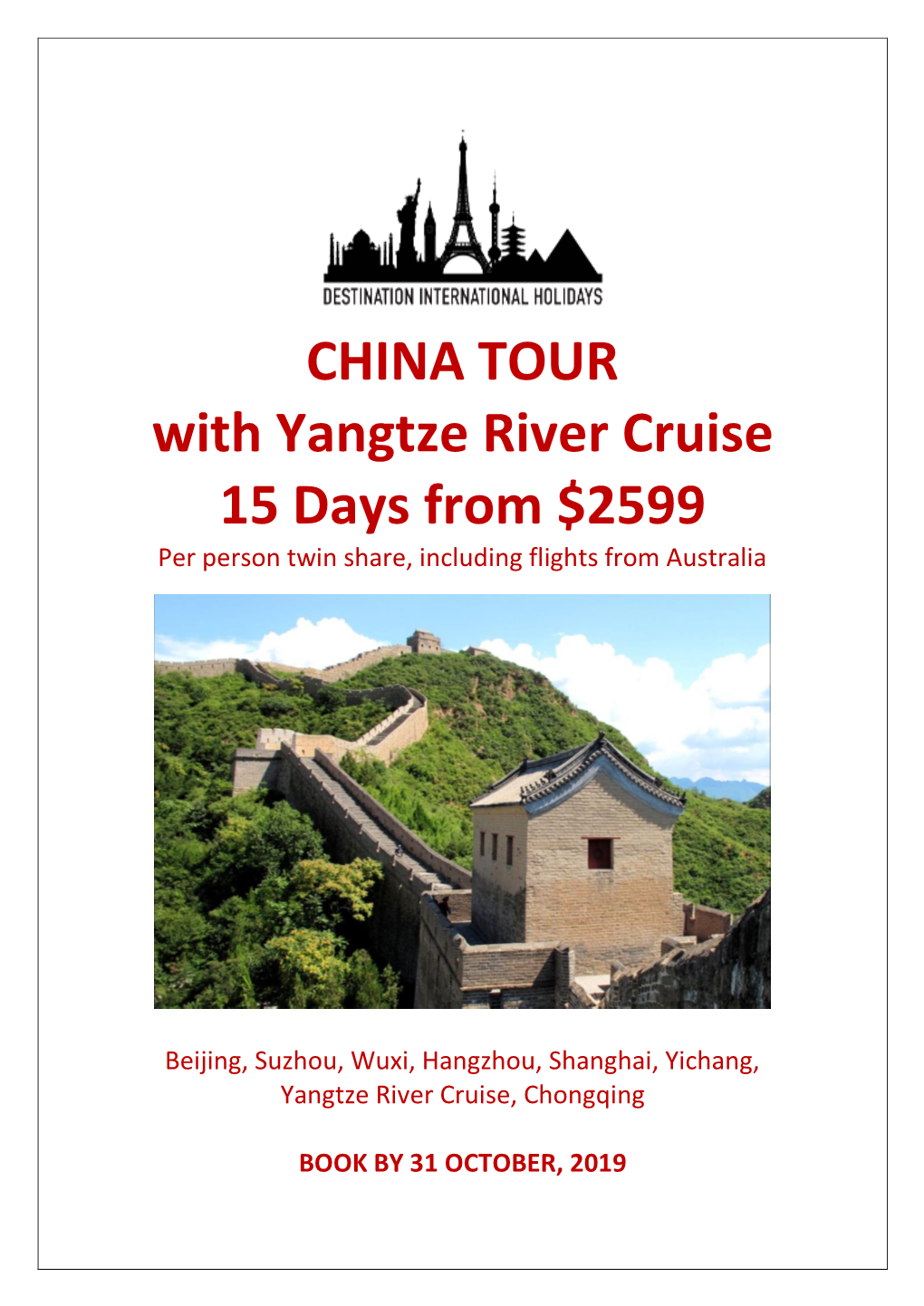 CHINA TOUR with Yangtze River Cruise 15 Days from $2599 Per Person Twin Share, Including Flights from Australia