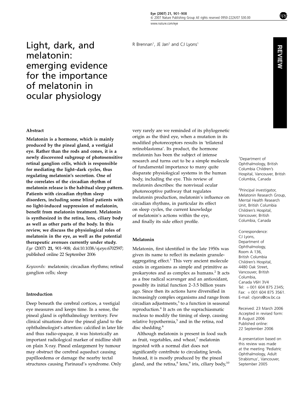 Light, Dark, and Melatonin: Emerging Evidence for the Importance Of