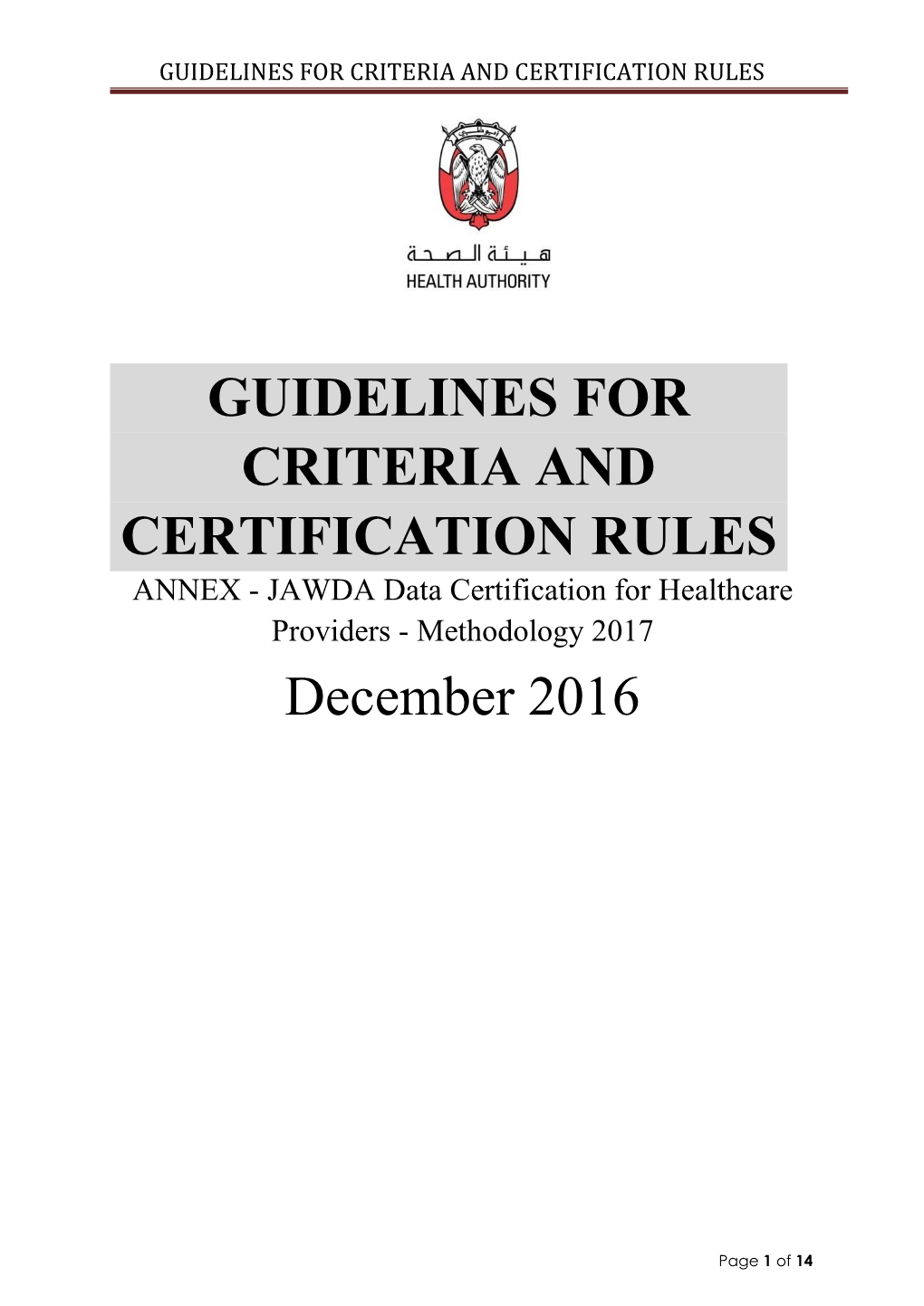 GUIDELINES for CRITERIA and CERTIFICATION RULES December