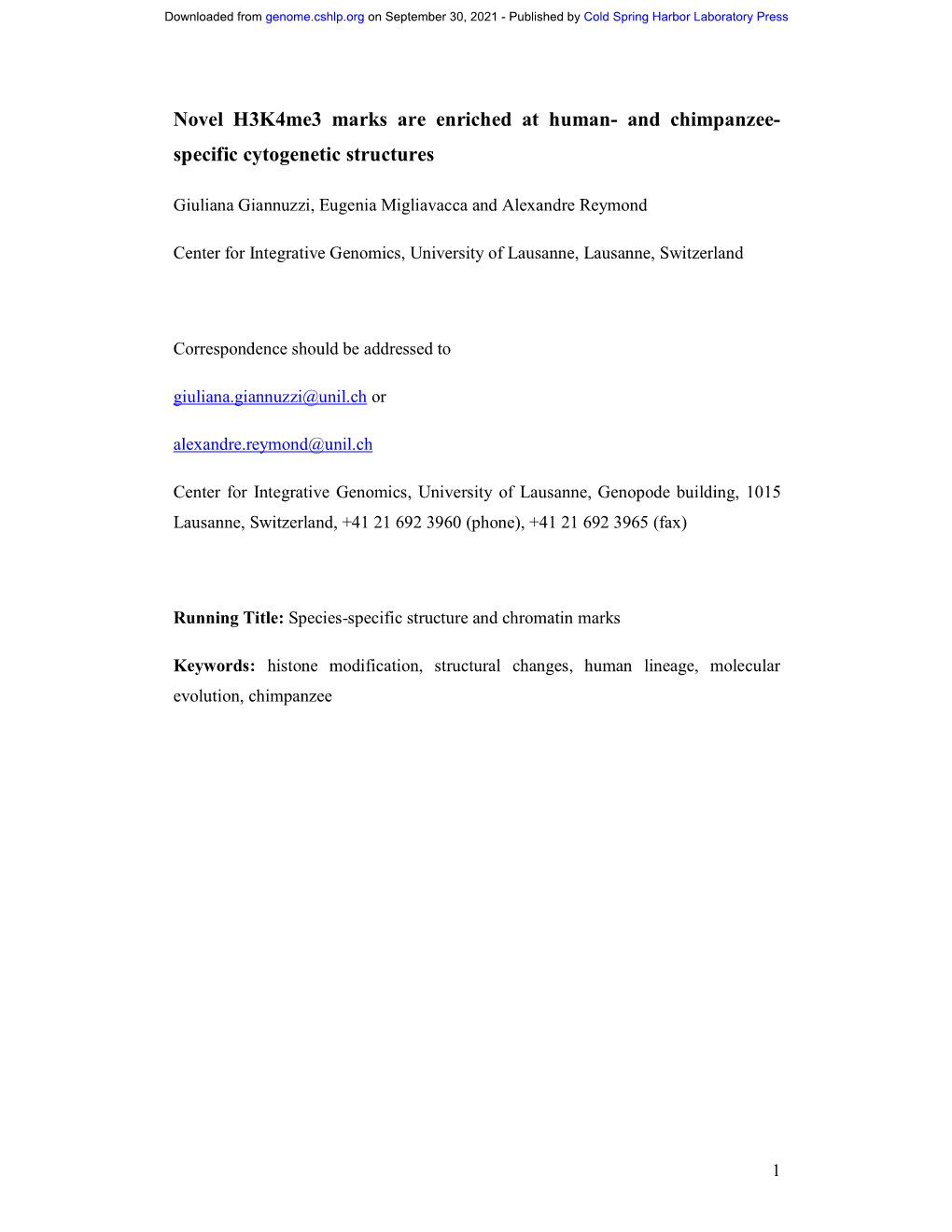 Novel H3k4me3 Marks Are Enriched at Human- and Chimpanzee- Specific Cytogenetic Structures