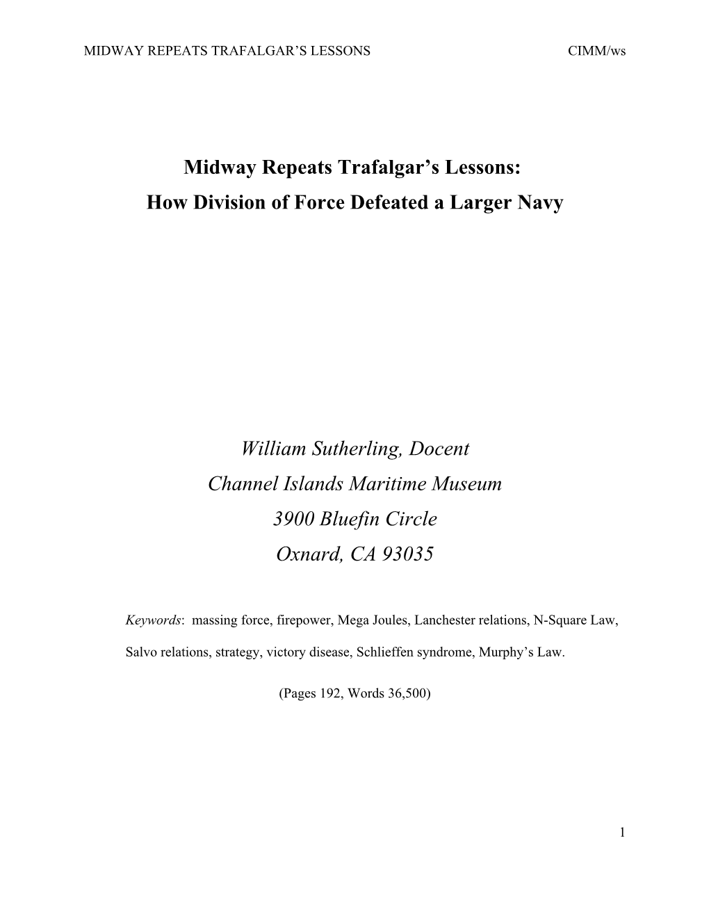 Midway Repeats Trafalgar's Lessons