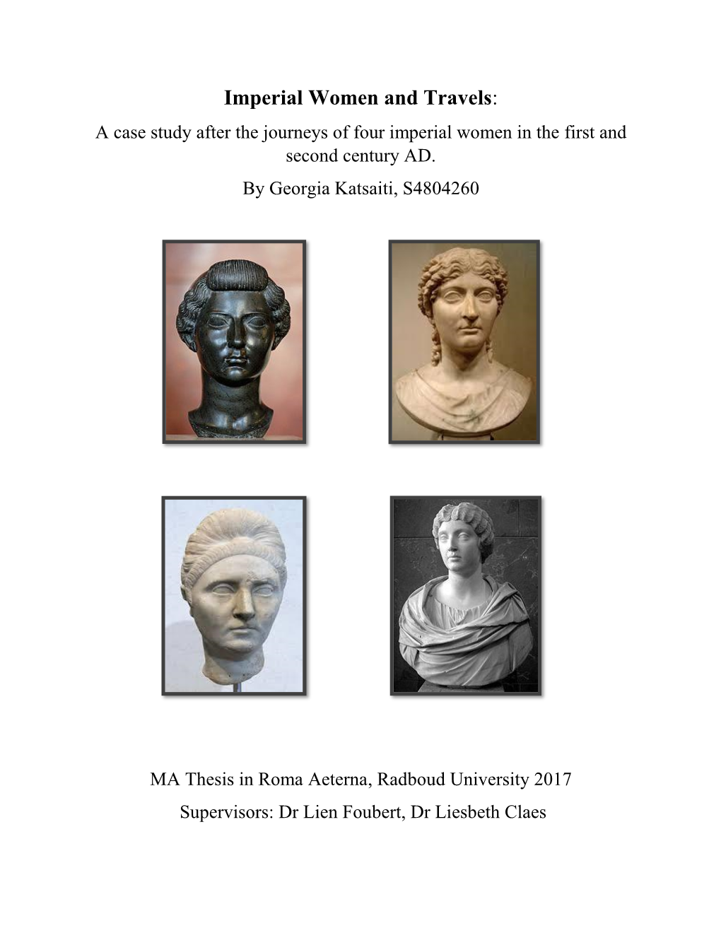 Imperial Women and Travels: a Case Study After the Journeys of Four Imperial Women in the First and Second Century AD