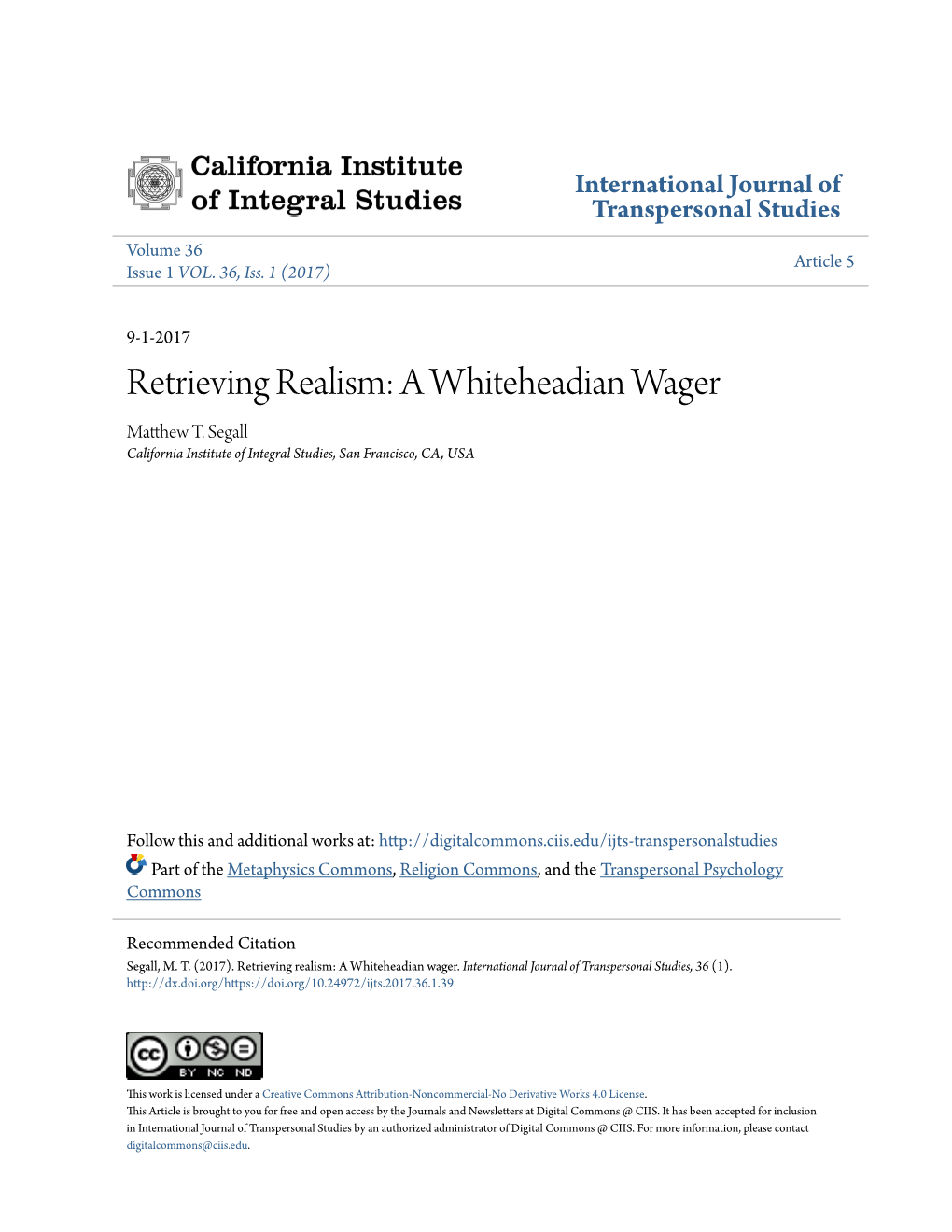 Retrieving Realism: a Whiteheadian Wager Matthew .T Segall California Institute of Integral Studies, San Francisco, CA, USA