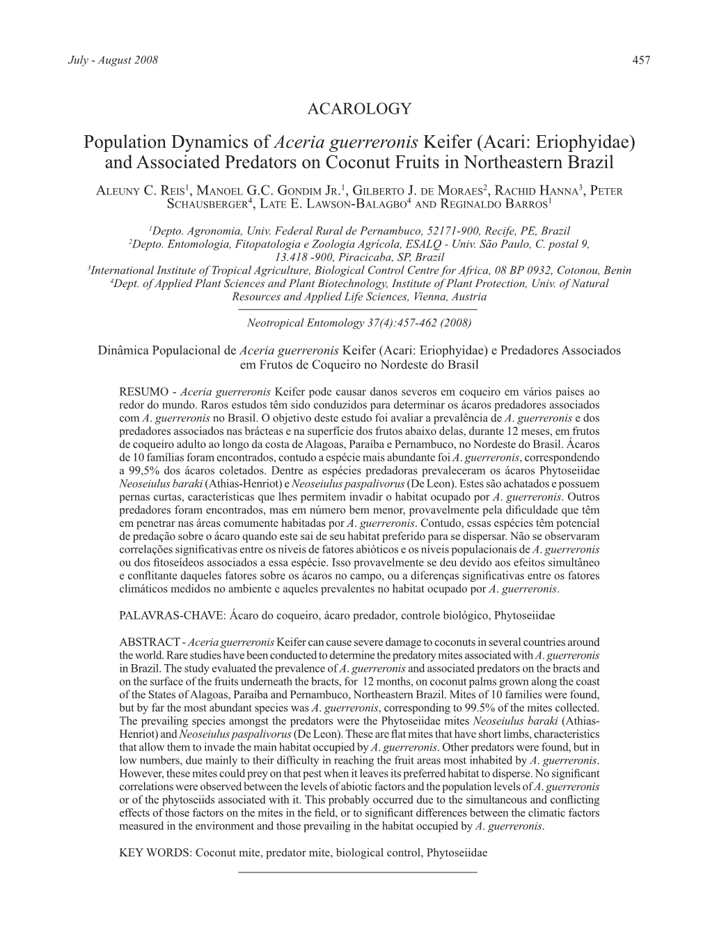 Aceria Guerreronis Keifer (Acari: Eriophyidae) and Associated Predators on Coconut Fruits in Northeastern Brazil