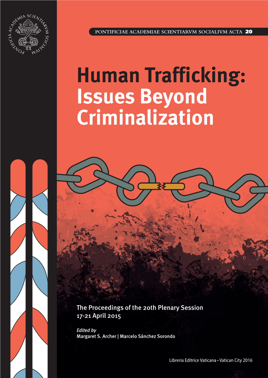 Human Trafficking: Issues Beyond Criminalization