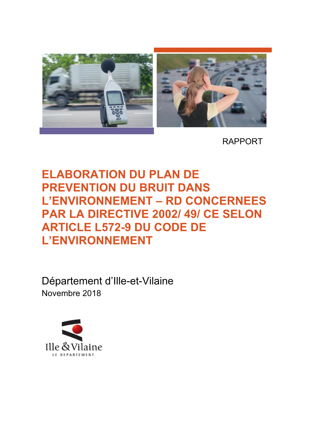 Elaboration Du Plan De Prevention Du Bruit Dans L'environnement – Rd Concernees Par La Directive 2002/ 49/ Ce Selon Article