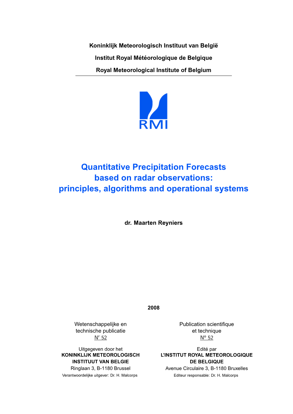 Quantitative Precipitation Forecasts Based on Radar Observations: Principles, Algorithms and Operational Systems