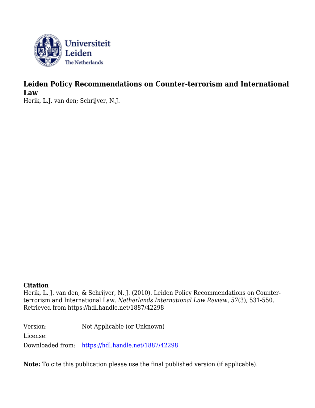 Leiden Policy Recommendations on Counter-Terrorism and International Law Herik, L.J