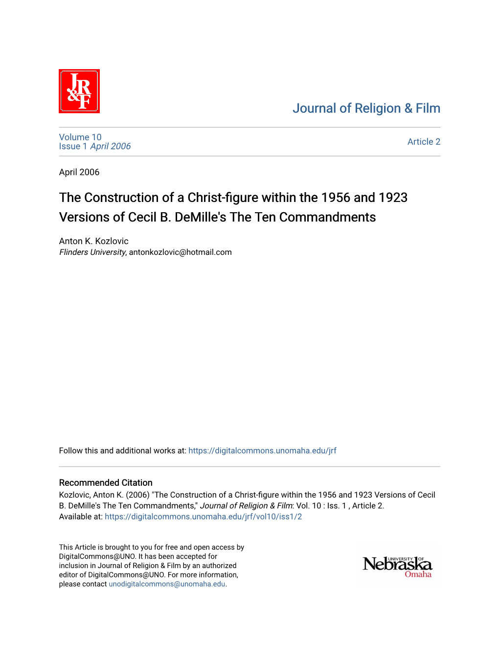 The Construction of a Christ-Figure Within the 1956 and 1923 Versions of Cecil B