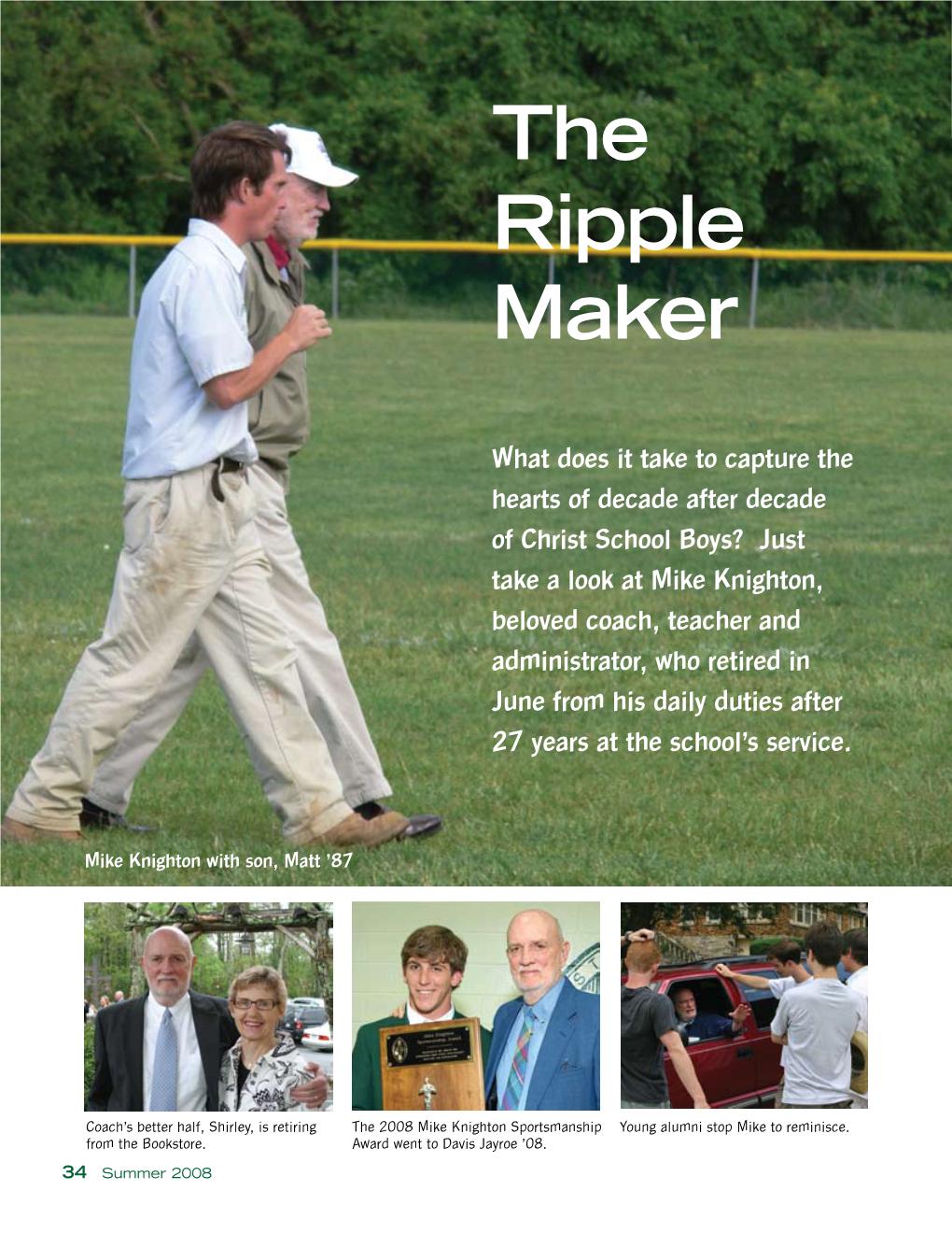 The Ripple Maker