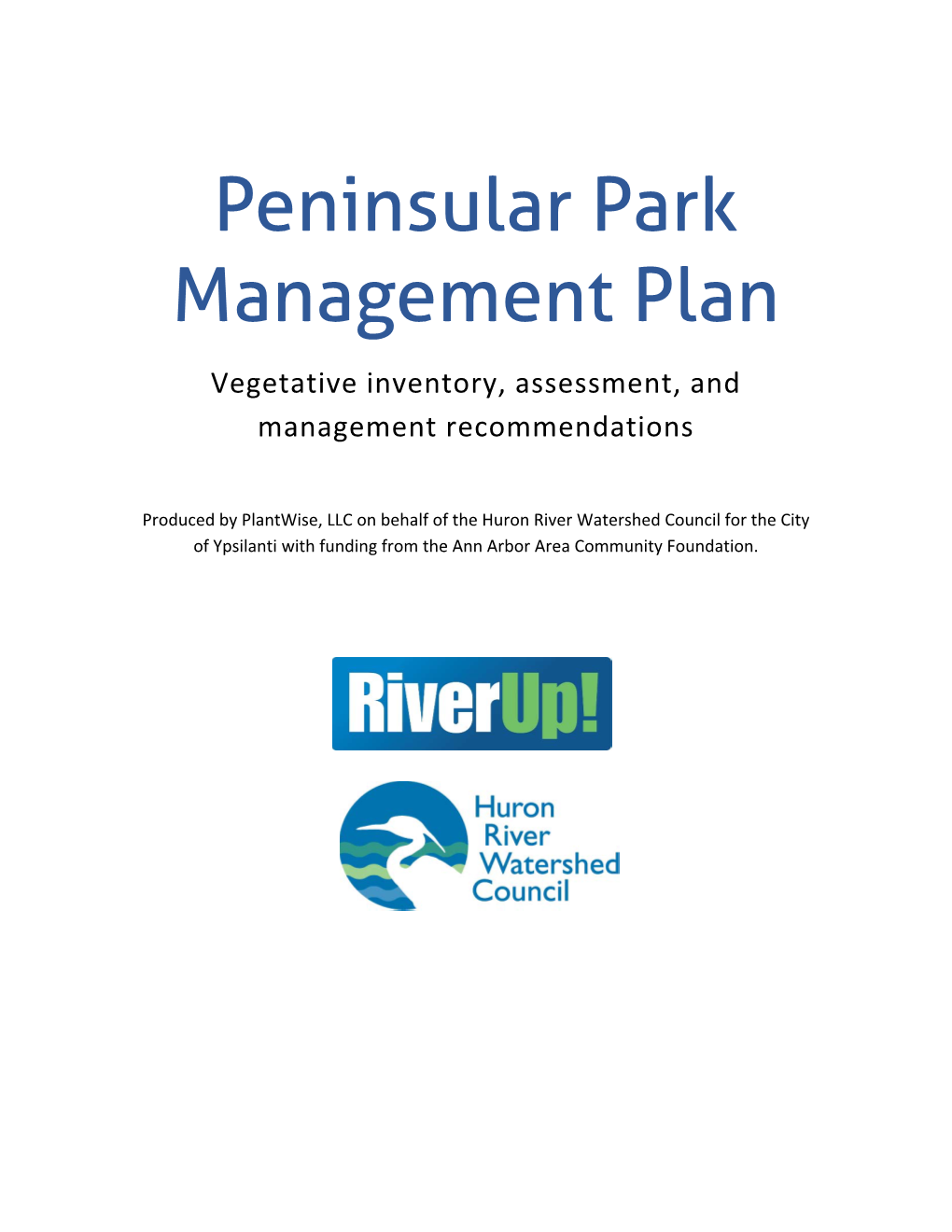 Peninsular Park Management Plan Vegetative Inventory, Assessment, and Management Recommendations