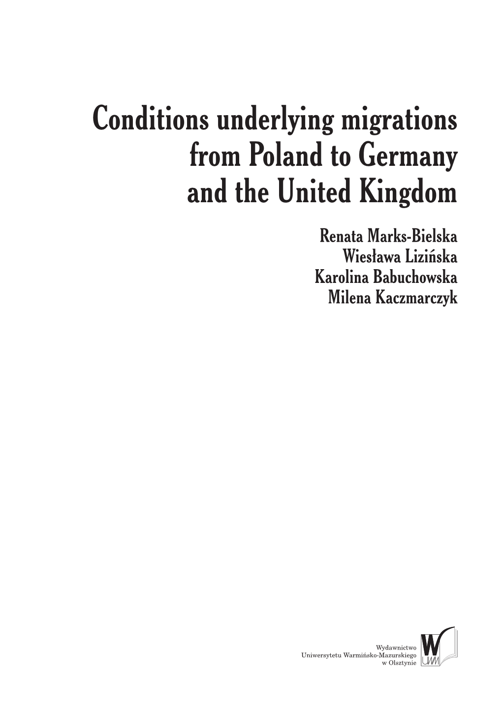 Conditions Underlying Migrations from Poland to Germany and the United Kingdom