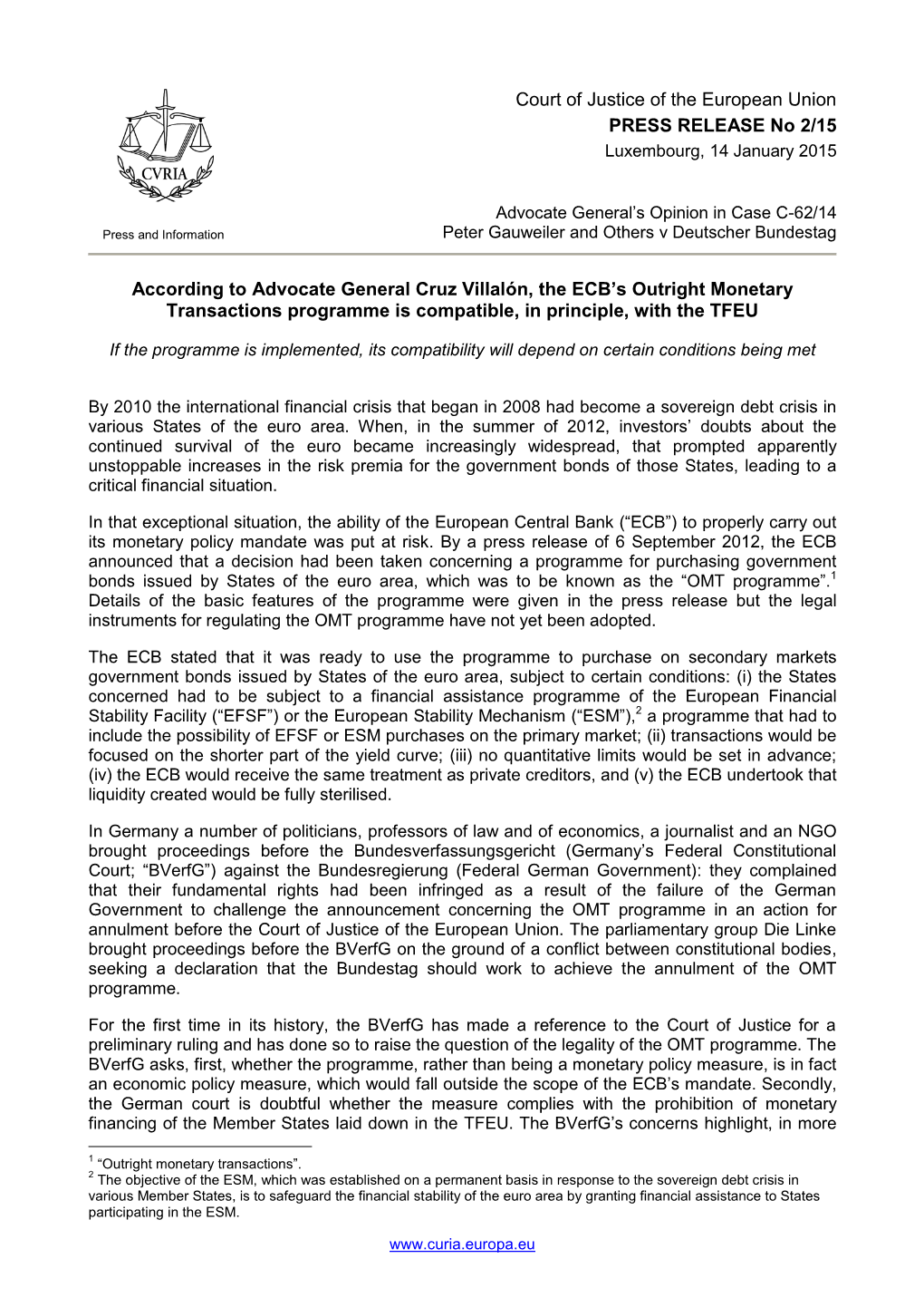 Court of Justice of the European Union PRESS RELEASE No 2/15 Luxembourg, 14 January 2015