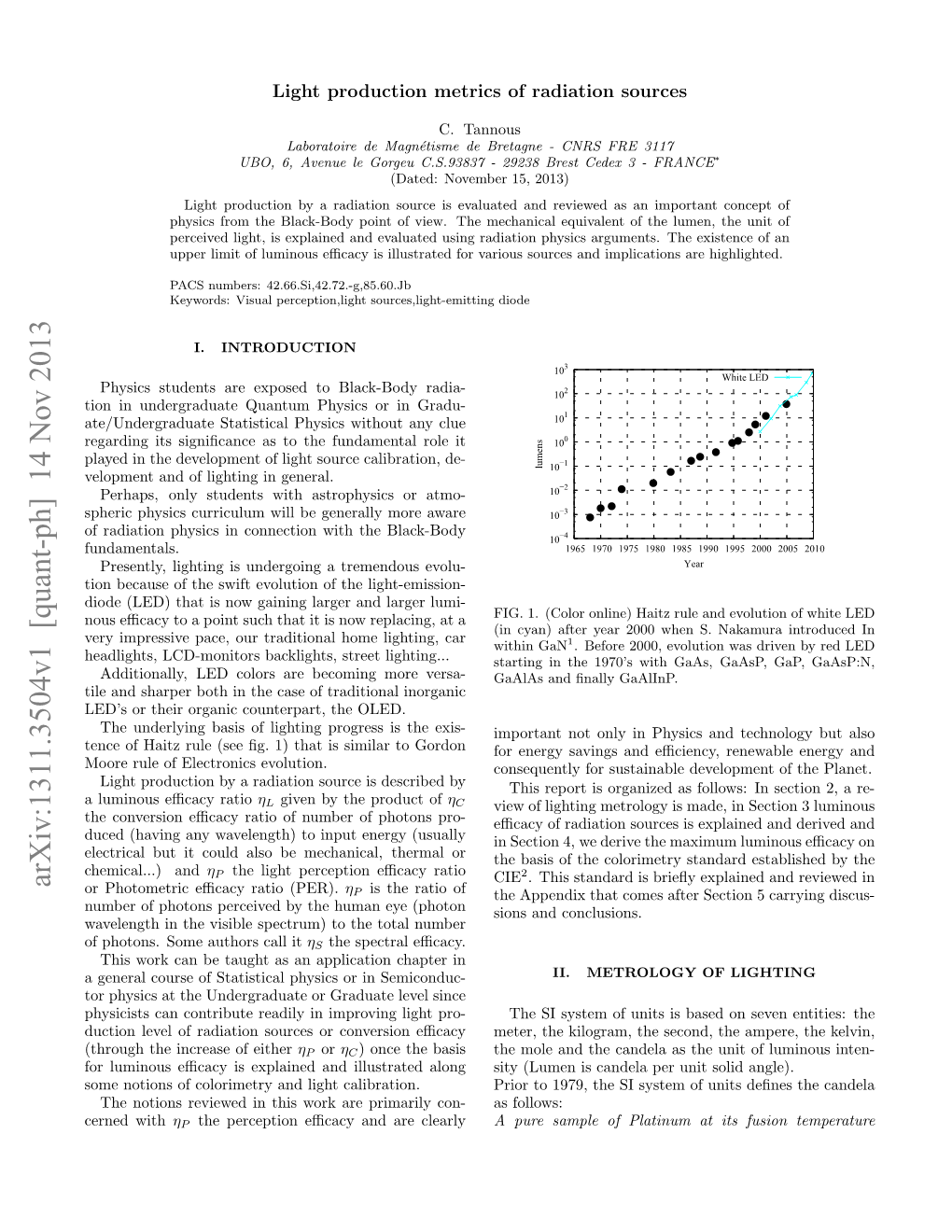 Light Production Metrics of Radiation Sources