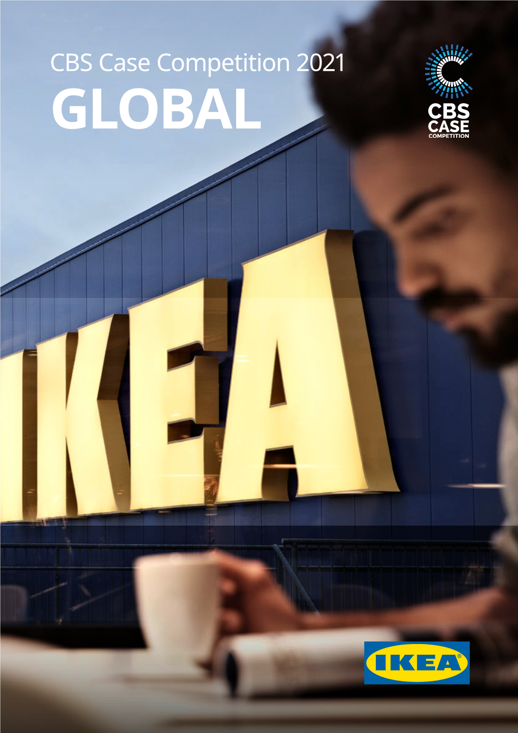 CBS Case Competition 2021 GLOBAL Page 2 CBS Case Competition 2021 GLOBAL � IKEA Page 3