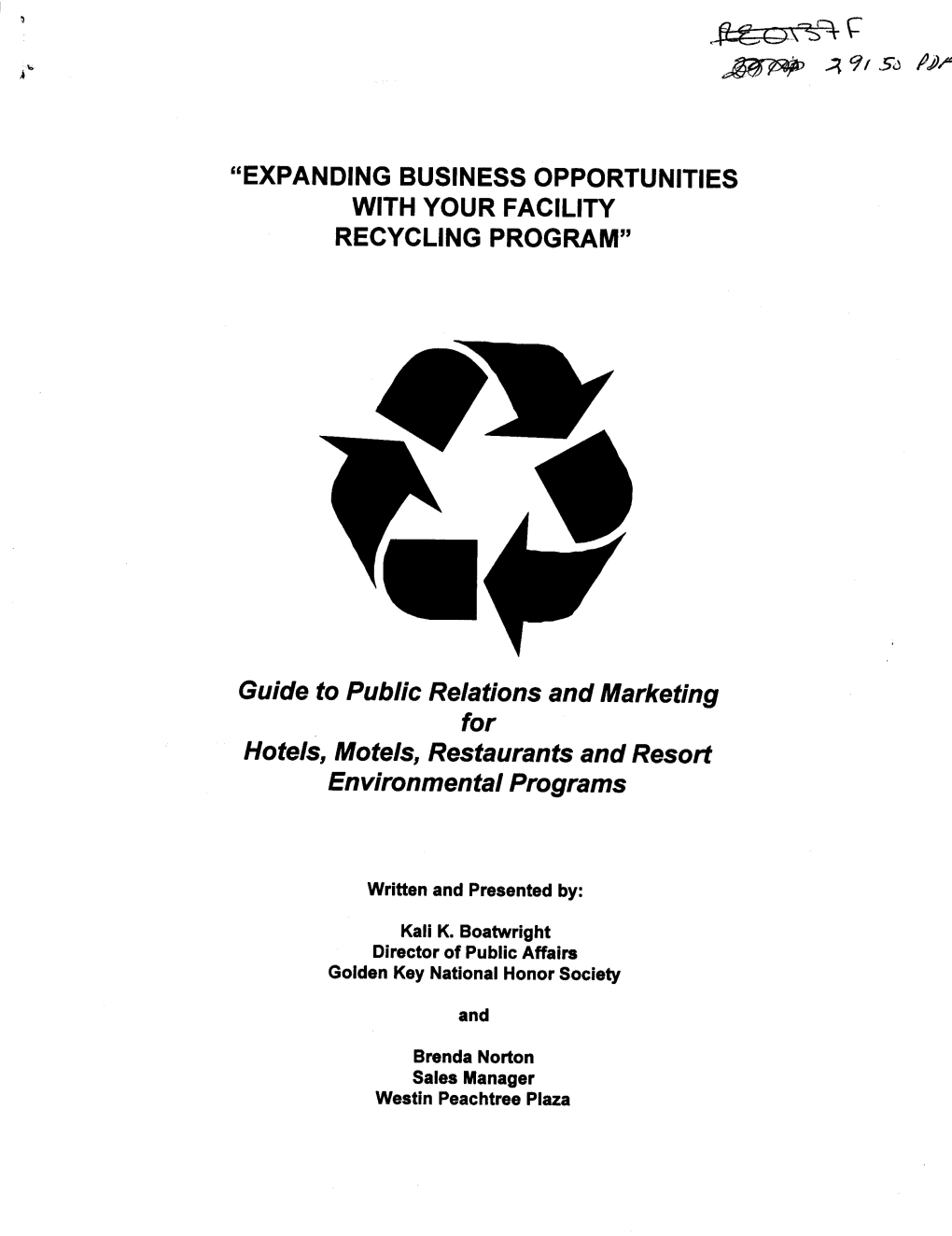 Expanding Business Opportunities with Your Facility Recycling Program”