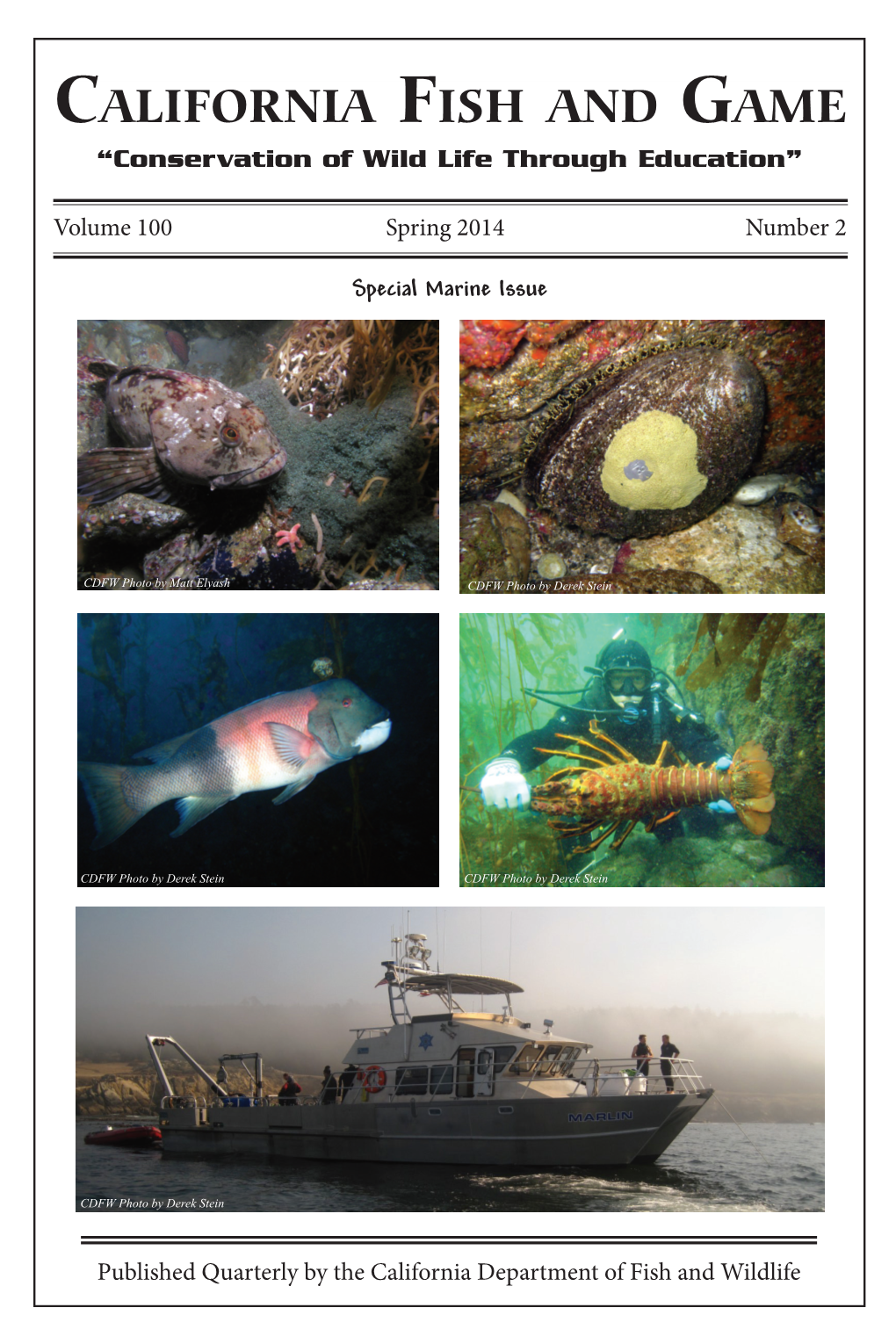 California Fish and Game 100(2): the Special Marine Issue Michael Sutton