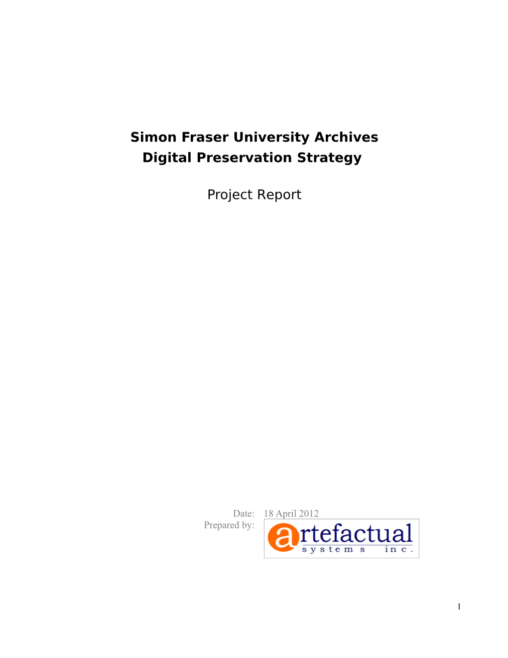 Simon Fraser University Archives Digital Preservation Strategy