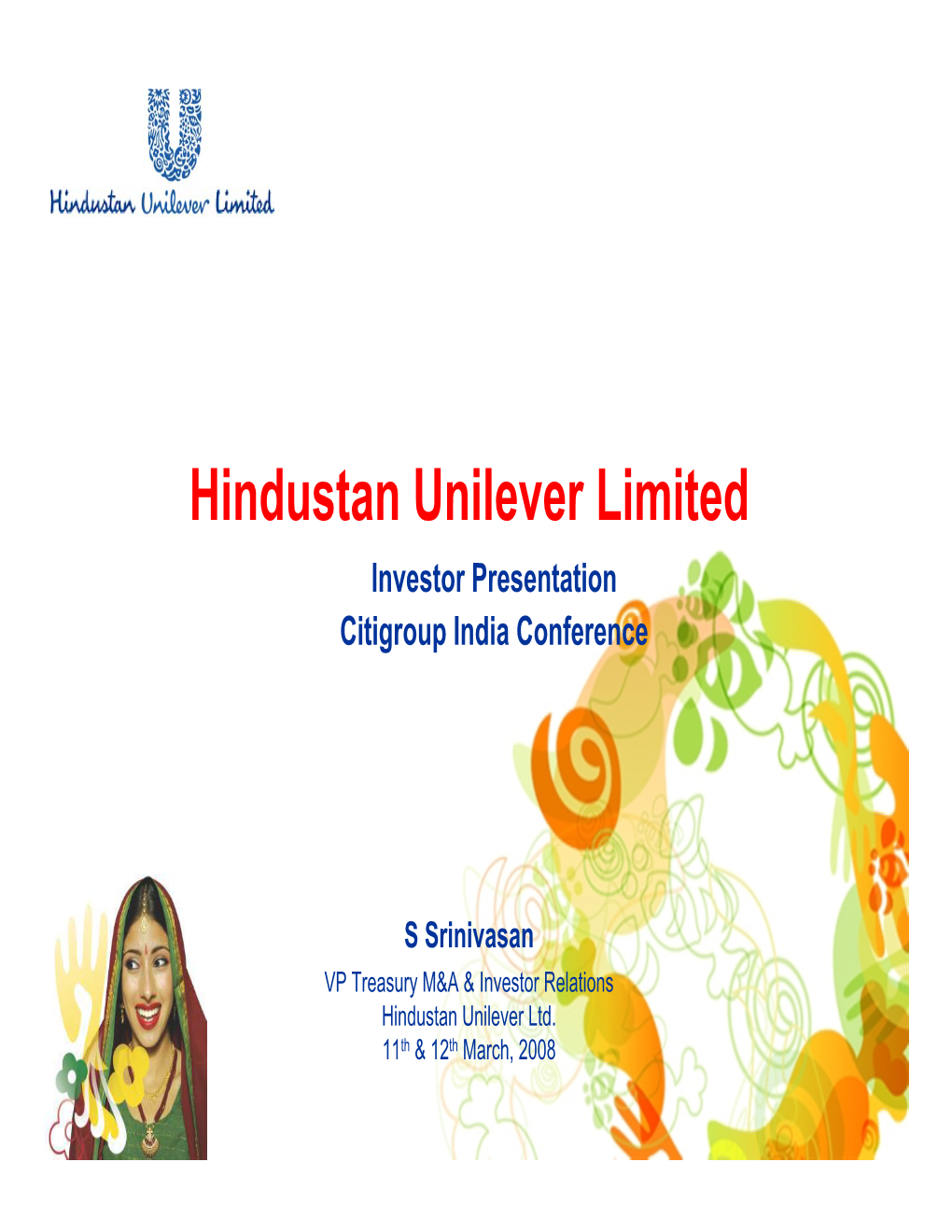 Hindustan Unilever Limited Investor Presentation Citigroup India Conference