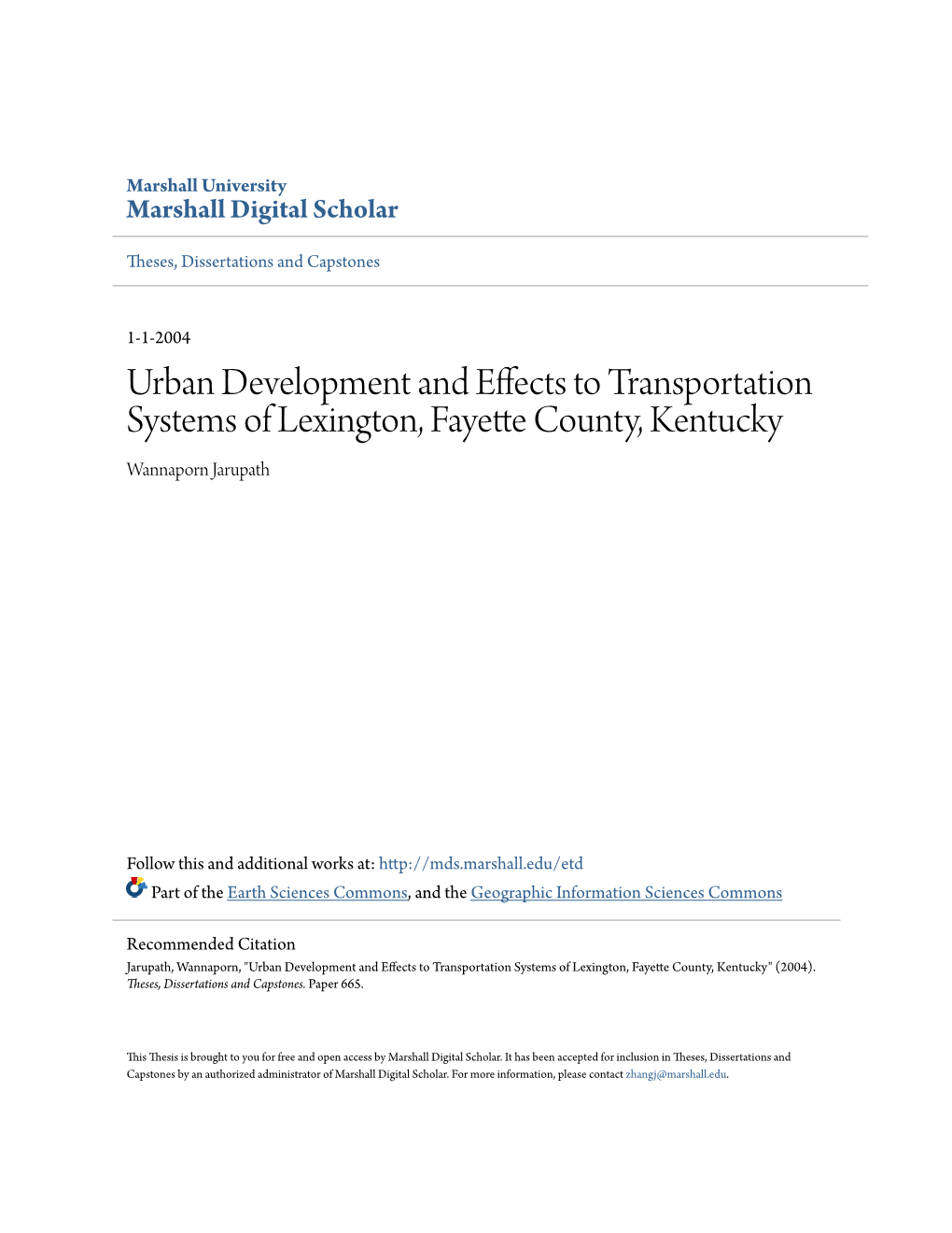 Urban Development and Effects to Transportation Systems of Lexington, Fayette County, Kentucky Wannaporn Jarupath