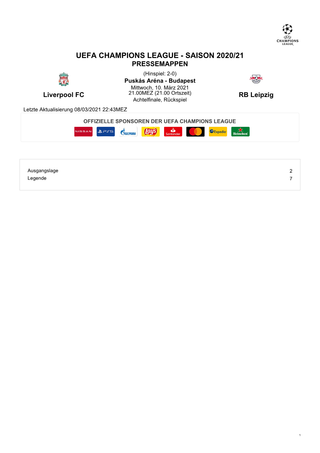 UEFA CHAMPIONS LEAGUE - SAISON 2020/21 PRESSEMAPPEN (Hinspiel: 2-0) Puskás Aréna - Budapest Mittwoch, 10