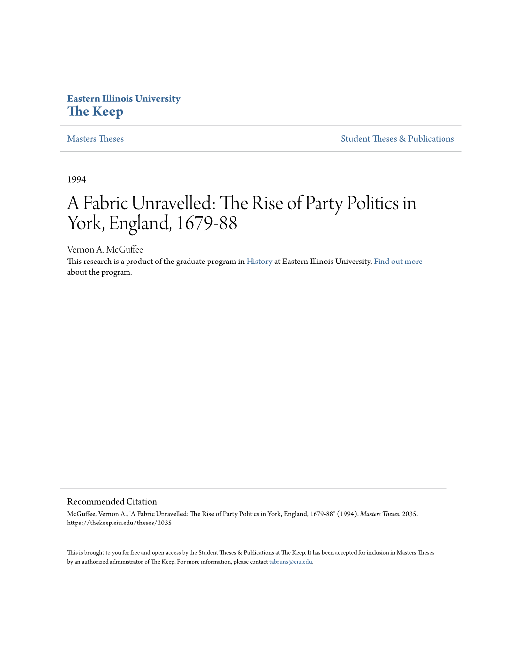 A Fabric Unravelled: the Rise of Party Politics in York, England, 1679-88 Vernon A