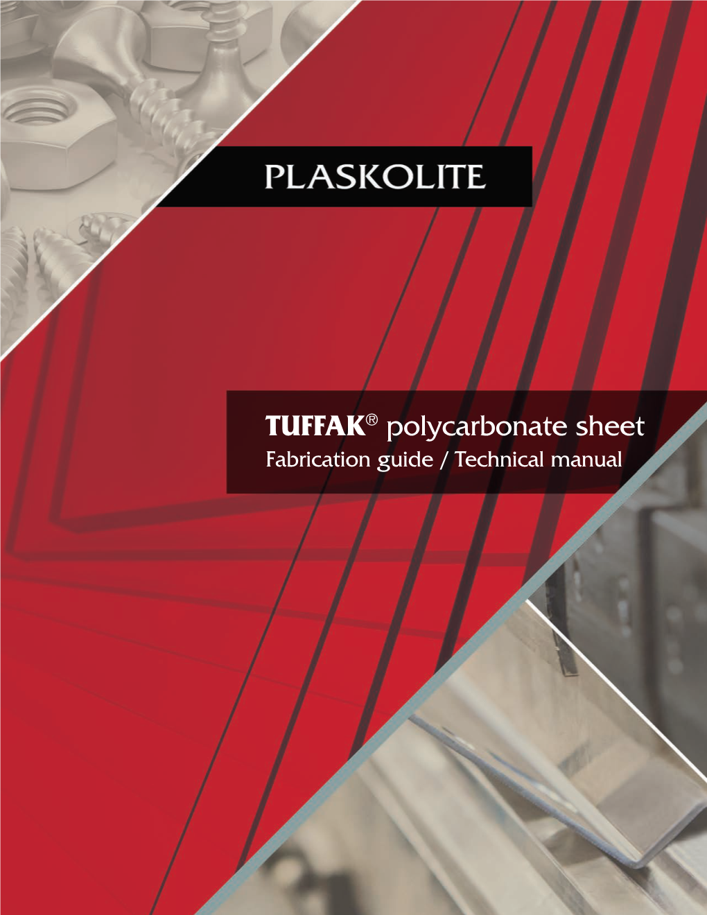 Fabrication Manuals 4.34MB TUFFAK Polycarbonate Sheet Fabrication