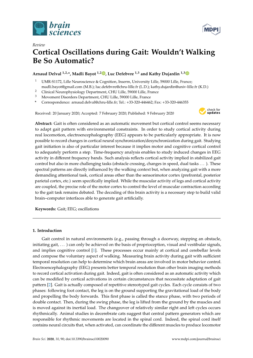 Cortical Oscillations During Gait: Wouldn't Walking Be So Automatic?