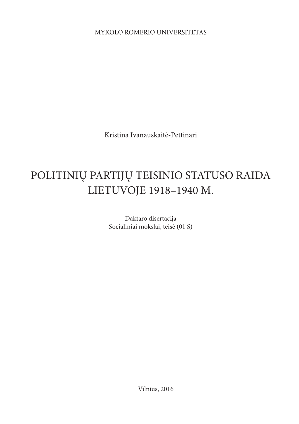 Politinių Partijų Teisinio Statuso Raida Lietuvoje 1918–1940 M