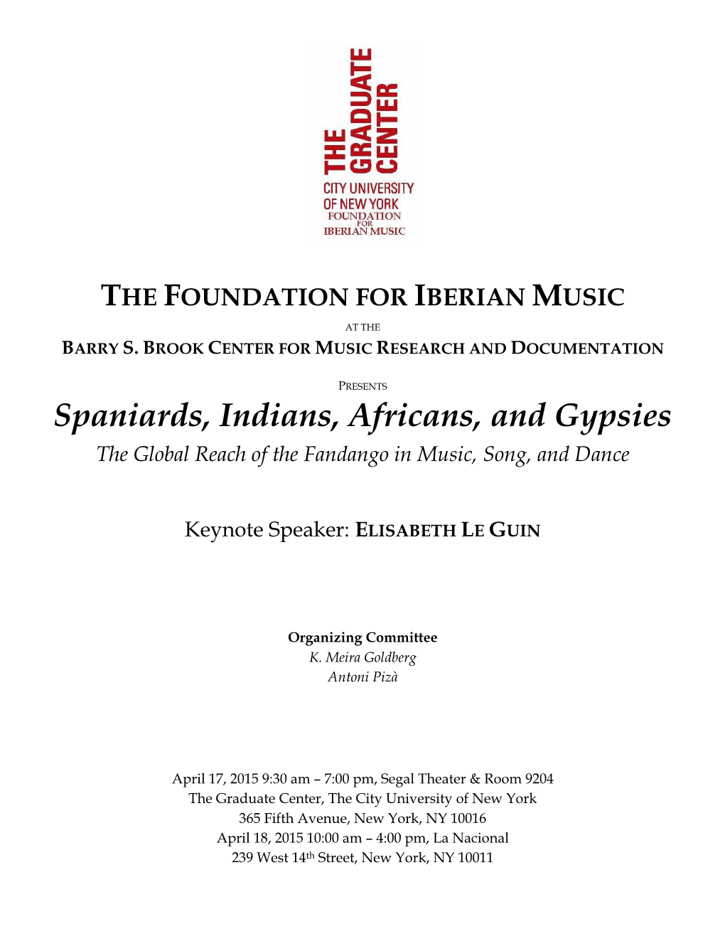 Spaniards, Indians, Africans, and Gypsies the Global Reach of the Fandango in Music, Song, and Dance