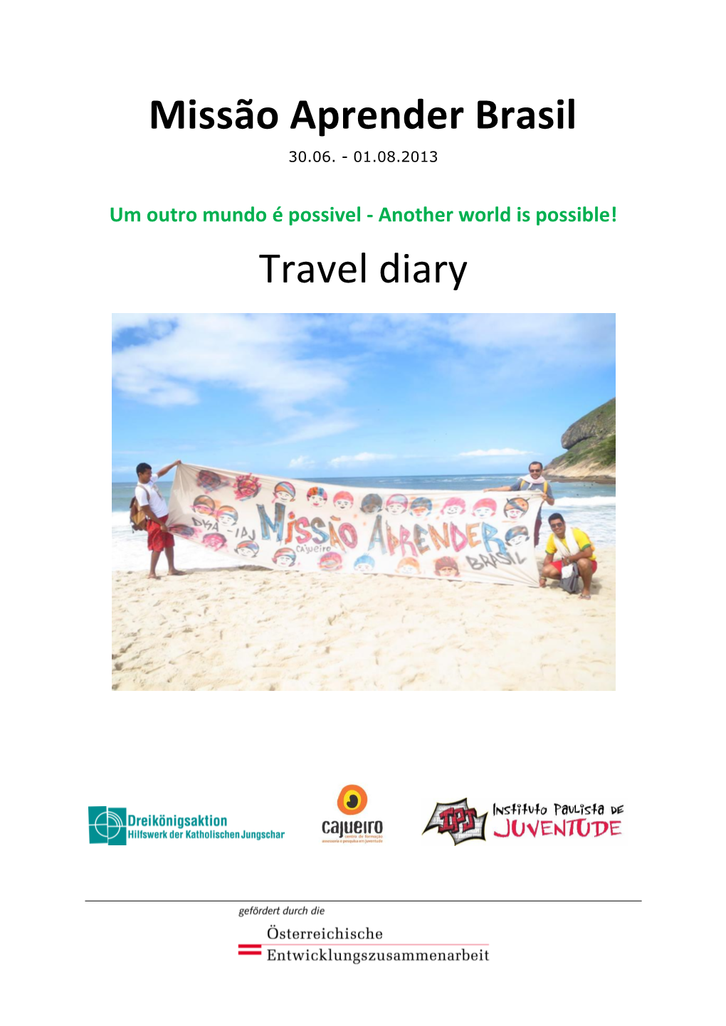 Missão Aprender Brasil Travel Diary