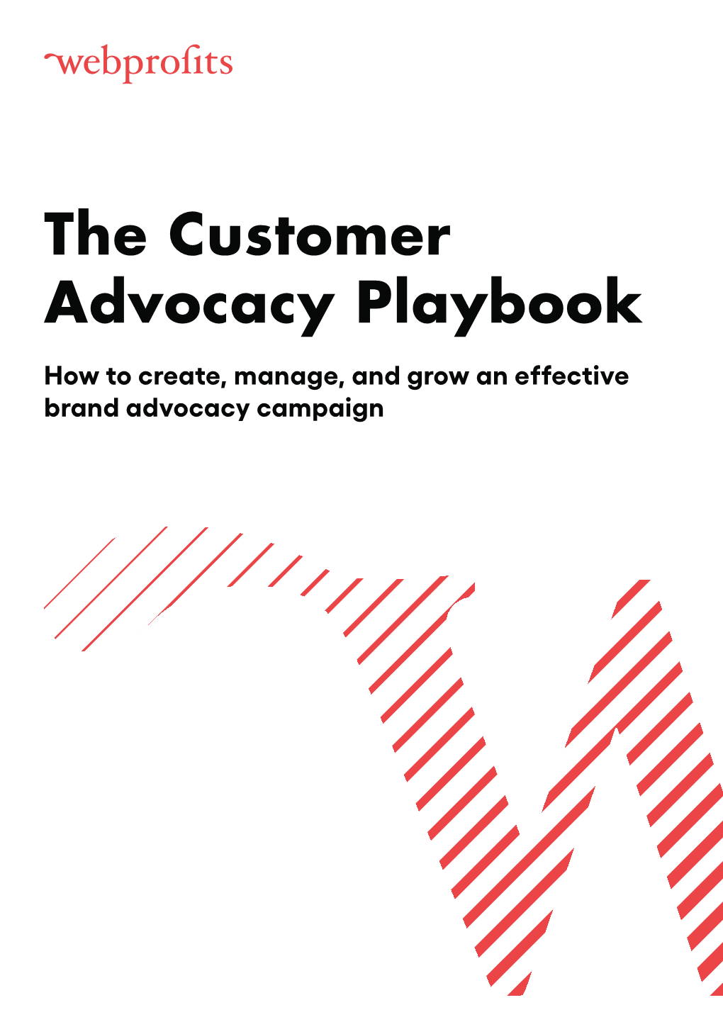 The Customer Advocacy Playbook
