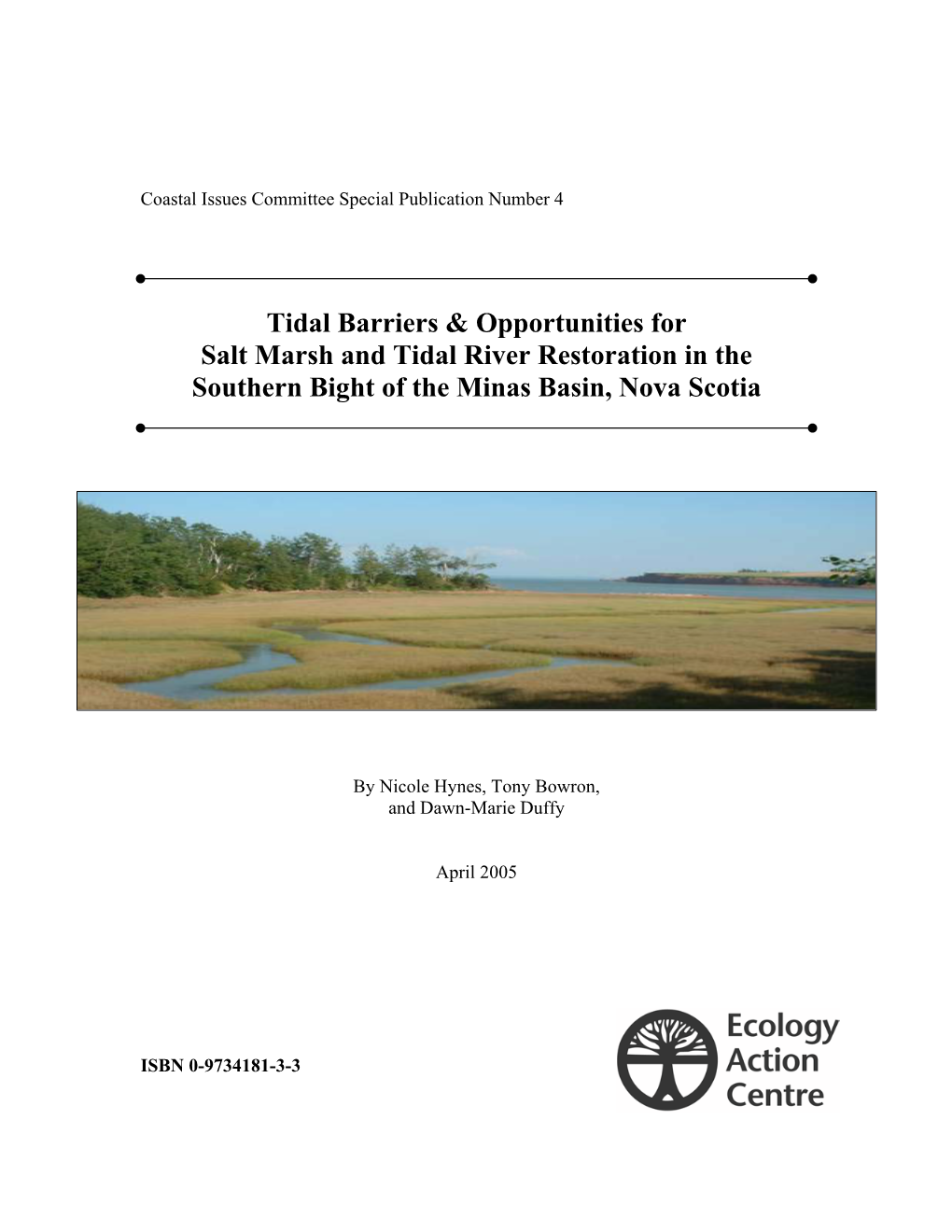 Tidal Barriers & Opportunities for Salt Marsh and Tidal River Restoration