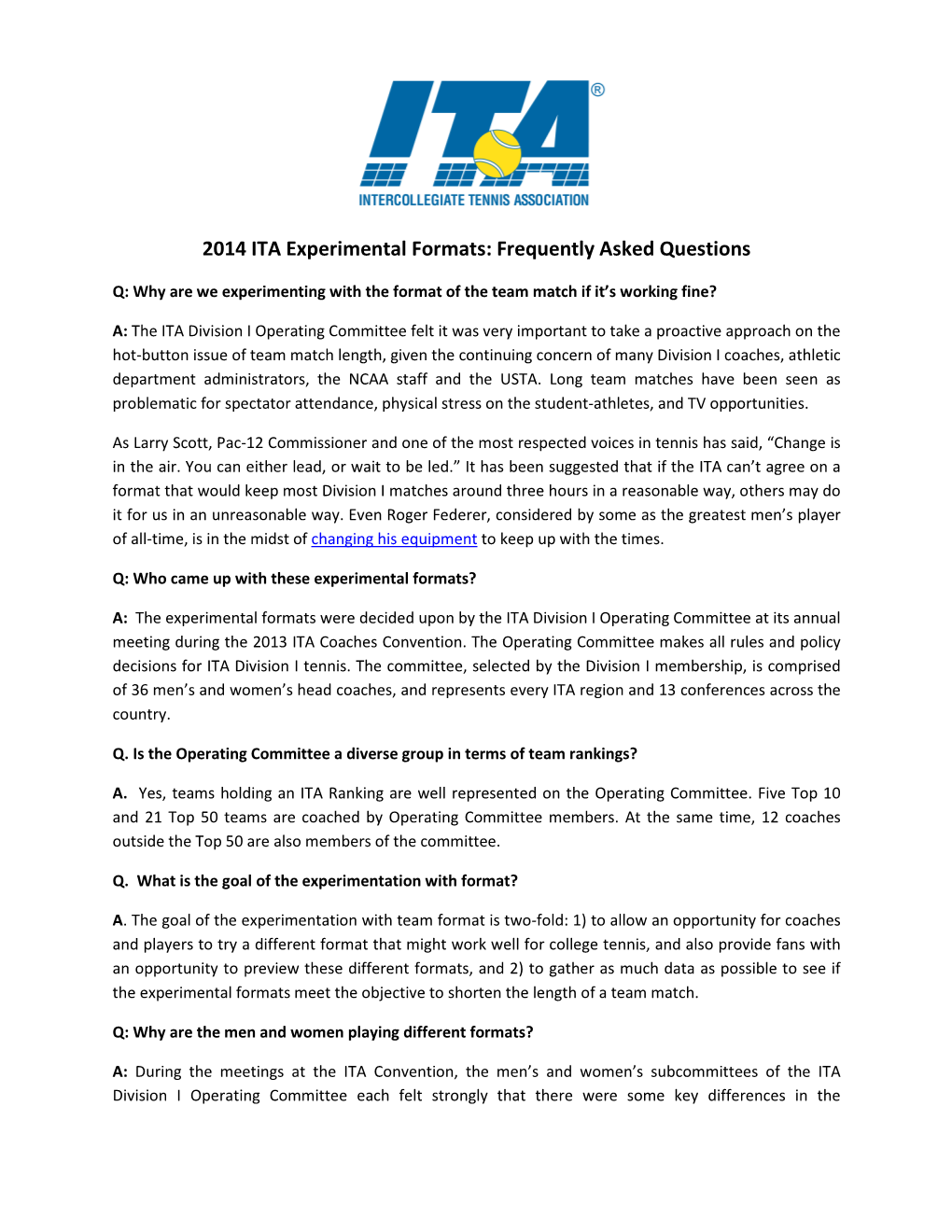 2014 ITA Experimental Formats: Frequently Asked Questions