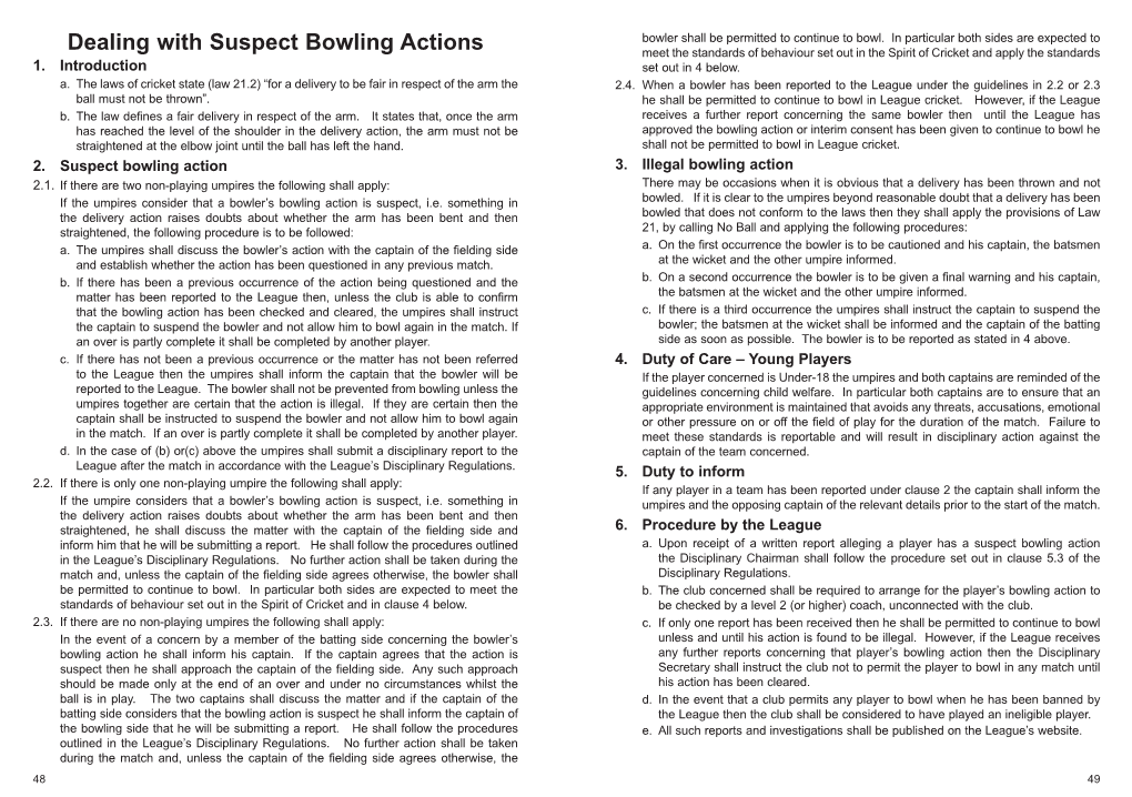 Dealing with Suspect Bowling Actions Meet the Standards of Behaviour Set out in the Spirit of Cricket and Apply the Standards 1