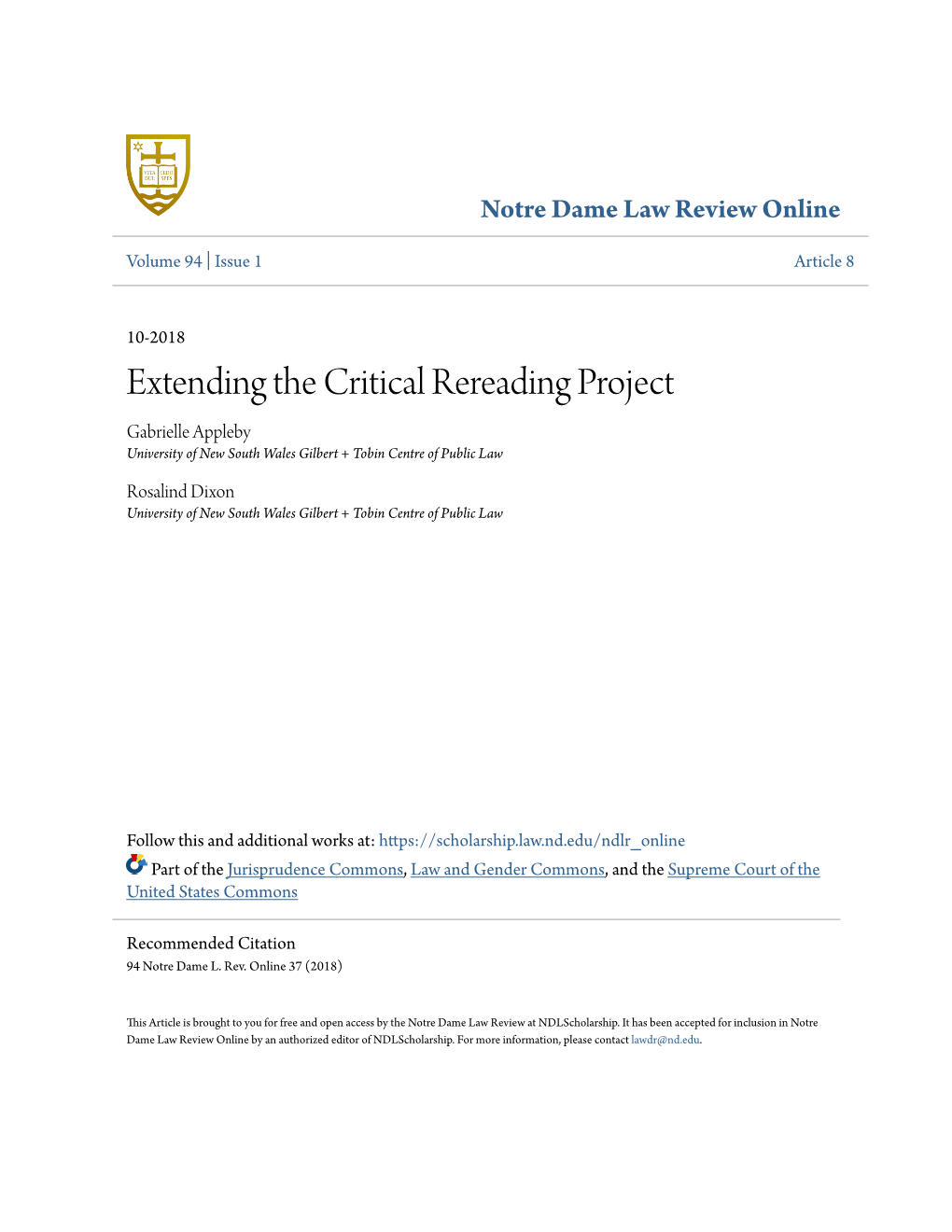 Extending the Critical Rereading Project Gabrielle Appleby University of New South Wales Gilbert + Tobin Centre of Public Law