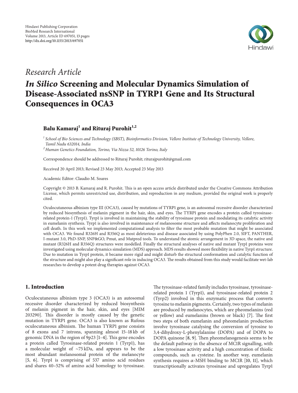 Research Article in Silico Screening and Molecular Dynamics Simulation of Disease-Associated Nssnp in TYRP1 Gene and Its Structural Consequences in OCA3